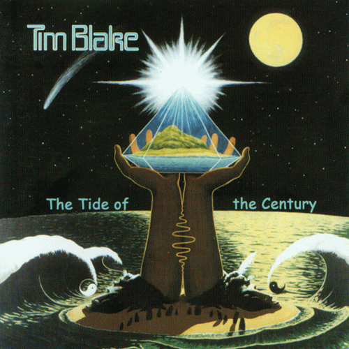 Tim Blake : The Tide of the Century